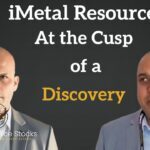 Exploring Exciting Discoveries with iMetal Resources CEO Saf Dhillon
