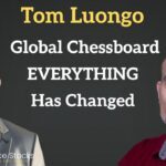 Deep Dive into Global Geopolitics and Trump’s Impact with Tom Luongo
