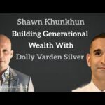 Dolly Varden Silver: Unveiling Its Rich Legacy and Future Prospects with CEO Shawn Khunkhun