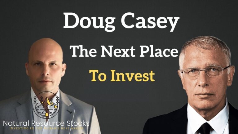 The Next Big Opportunity Doug Casey’s Vision for Global Investments